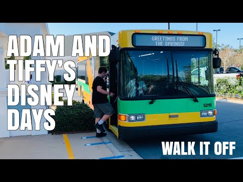 Adam and Tiffy’s Disney Days XXI: Walk It Off (Day 1)