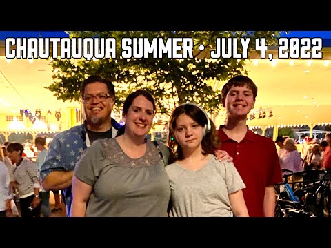 July 4, 2022 - Chautauqua Summer - ADAM AND TIFFY TRAVEL